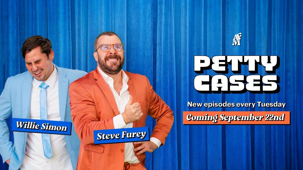 Steve Furey & Willie Simon Toss Courtrooms into Laughter Podcast